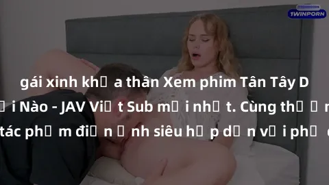 gái xinh khỏa thân Xem phim Tân Tây Du Ký  Địa Ngục Nơi Nào - JAV Việt Sub mới nhất. Cùng thưởng thức tác phẩm điện ảnh siêu hấp dẫn với phụ đề tiếng Việt chất lượng cao.