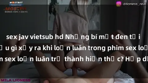 sex jav vietsub hd Những bí mật đen tối trong gia đình: Điều gì xảy ra khi loạn luân trong phim sex loạn luân trở thành hiện thực? Hấp dẫn và gây sốc!