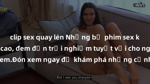 clip sex quay lén Những bộ phim sex không che HD đỉnh cao, đem đến trải nghiệm tuyệt vời cho người xem.Đón xem ngay để khám phá những cảnh quay đẹp mắt và kích thích.