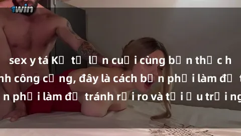 sex y tá Kể từ lần cuối cùng bạn thực hành sex nhà vệ sinh công cộng, đây là cách bạn phải làm để tránh rủi ro và tối ưu trải nghiệm.