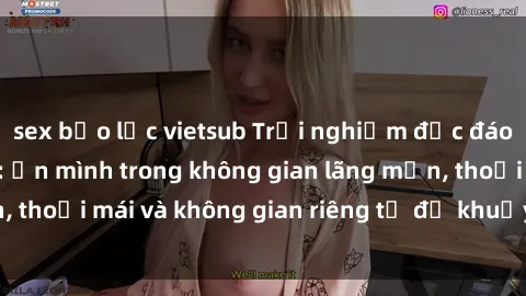 sex bạo lực vietsub Trải nghiệm độc đáo tại sex nhà nghỉ: ẩn mình trong không gian lãng mạn, thoải mái và không gian riêng tư để khuấy động tình ái.