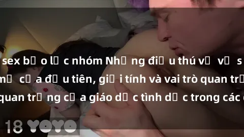 sex bạo lực nhóm Những điều thú vị về sex ở Bắc Âu: Sự mở cửa đầu tiên, giới tính và vai trò quan trọng của giáo dục tình dục trong các quốc gia này.